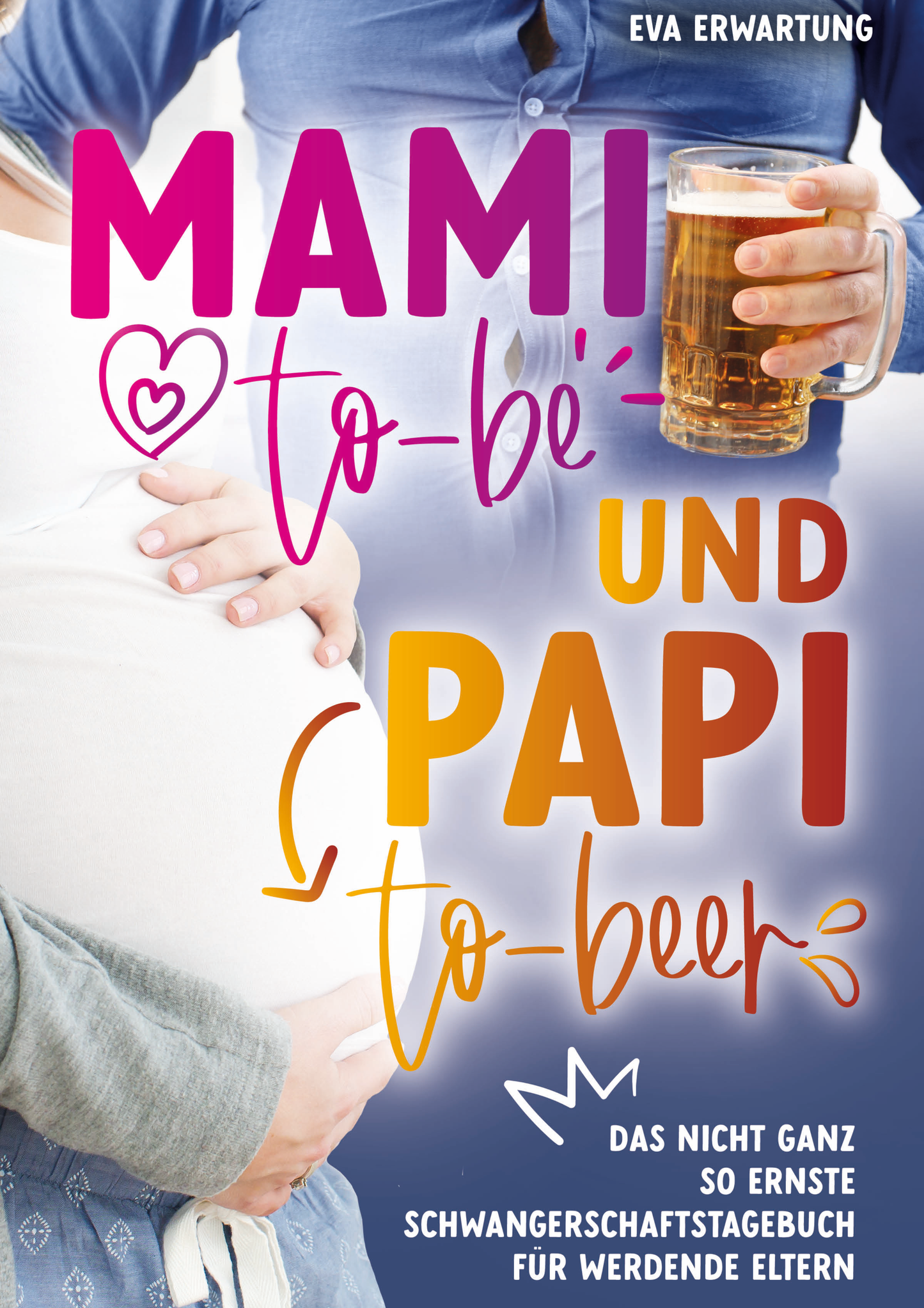 Mami to be und Papi to beer